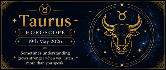 Taurus Rashifal - 19th May 2026
