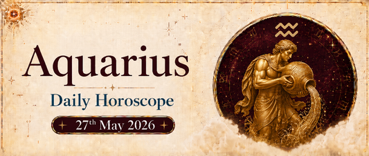 Aquarius Rashifal - 27th May 2026