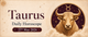 Taurus Rashifal - 27th May 2026