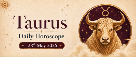 Taurus Rashifal - 28th May 2026