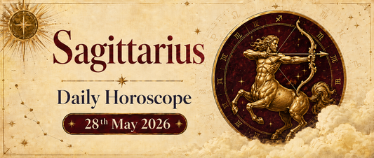 Sagittarius Rashifal - 28th May 2026