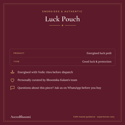 Luck Pouch: energised before dispatch and curated by AstroBhoomi