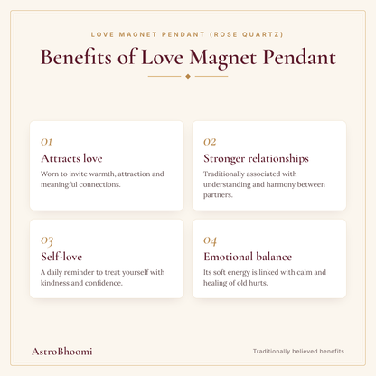 Benefits of Love Magnet Pendant (Rose Quartz)