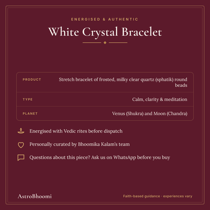 White Crystal: energised and authentic, AstroBhoomi